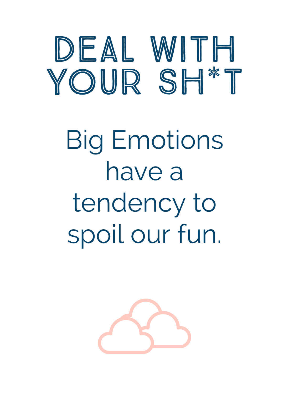 Deal With Your Shit
