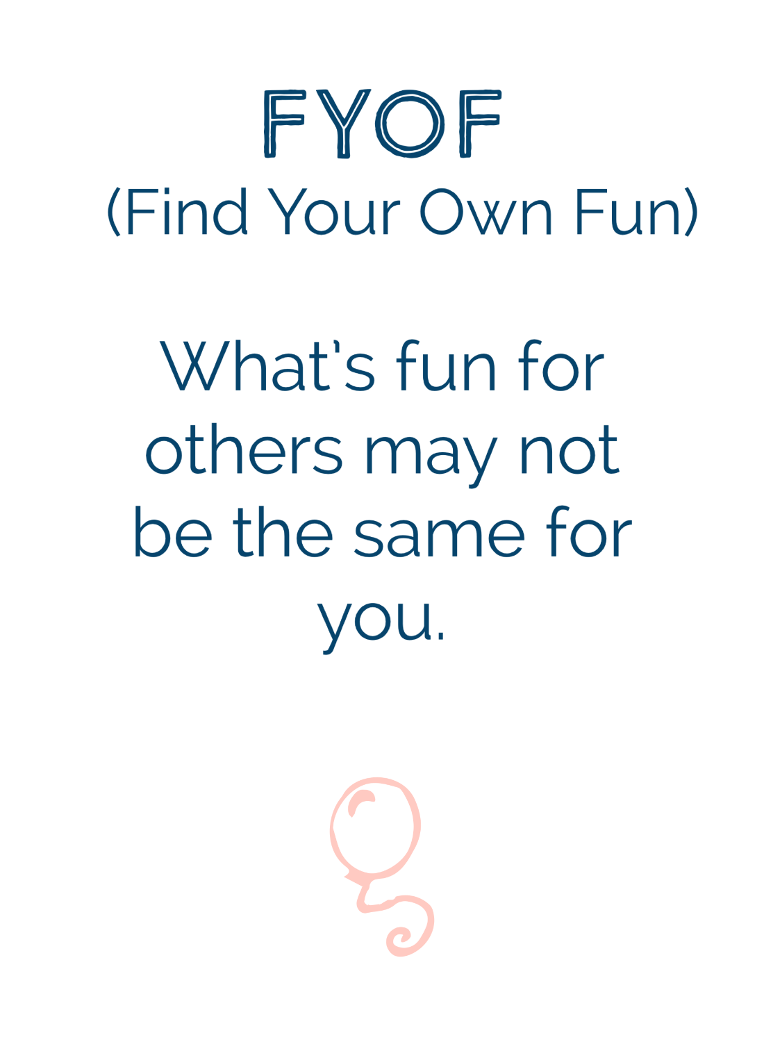 Find Your Own Fun